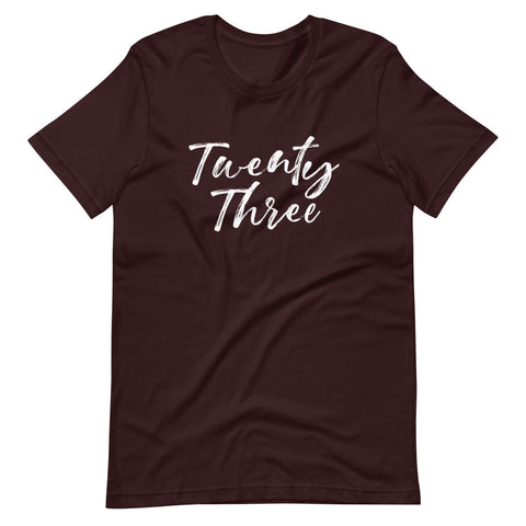 Twenty Three T-Shirt (Unisex)